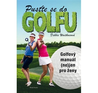 TimeForGolf - Pusťte se do golfu - kniha